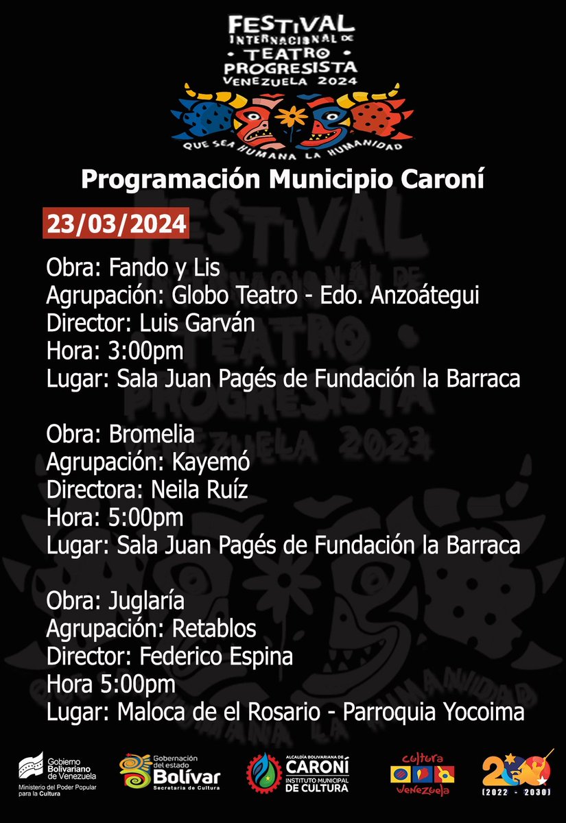 #23marzo No pierdas la oportunidad de disfrutar de la magia del teatro en Ciudad Guayana que nos trae el Festival Internacional de Teatro Progresista de Venezuela - Capitulo Bolívar en su 3era Edición.
<a href="/fesitpven/">Festival Internacional de Teatro Progresista</a>
<a href="/OviedoPSUV/">Tito Oviedo</a>
<a href="/amarcanopsuv/">Ángel Marcano</a>
#ciudadguayanaparavivir 
#CulturaCaroni
