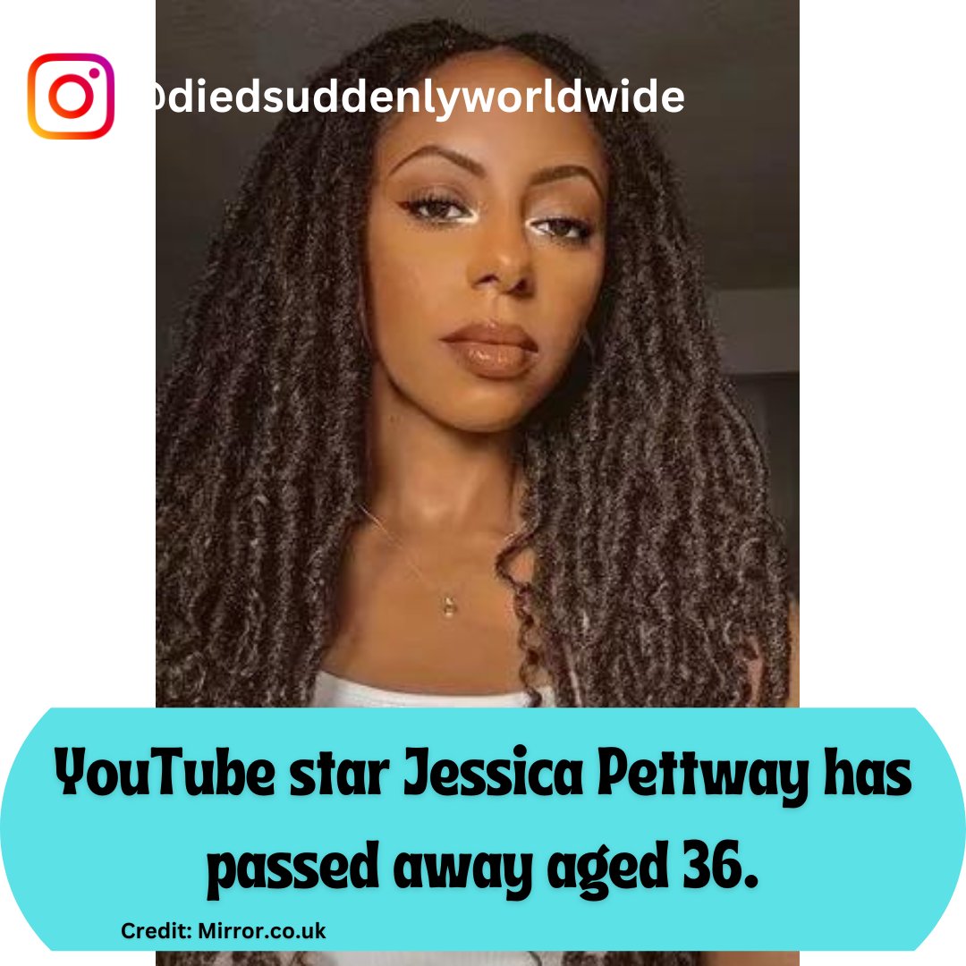 _DiedSuddenly's tweet photo. R.I.P Jessica Pettway

The beauty, fashion and lifestyle content creator's, Jessica Pettway passed away from cancer at the age of 36.

Died: Age 36 (March 11, 2024 - USA)

Cause of Death: Cancer https://t.co/wDkqxY7c9p