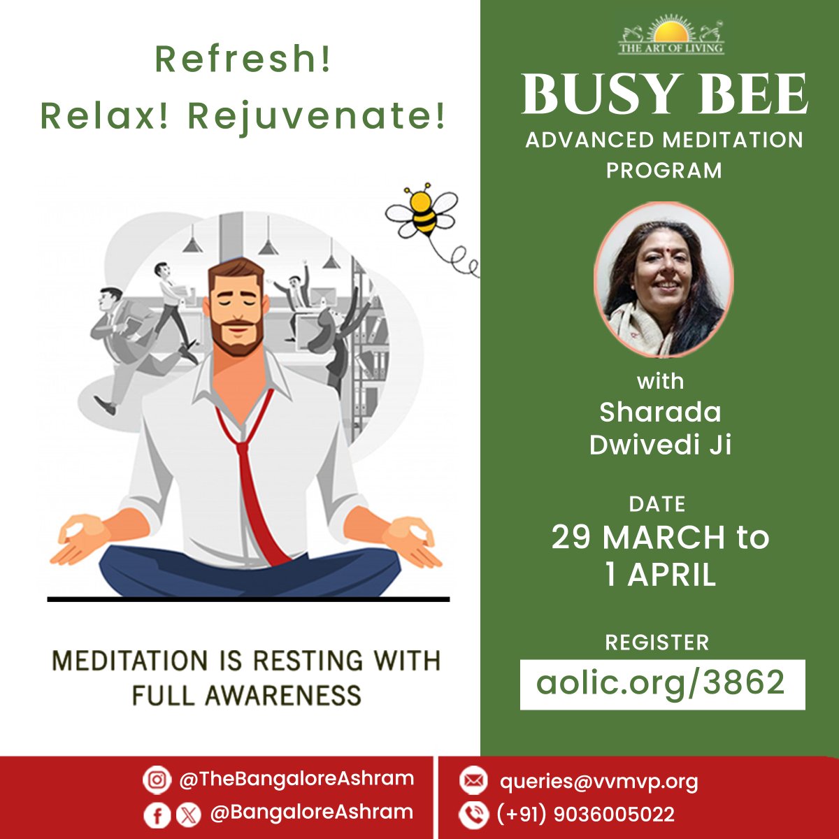 Busy Bee Advanced Meditation Program — perfect for busy bees like you who struggle to take time off during the week | 29 March - 1 April 2024. Register: aolic.org/3862