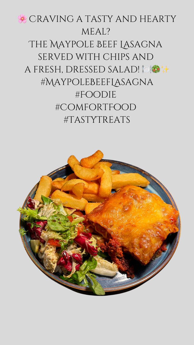 🌸 Craving a tasty and hearty meal? The Maypole Beef Lasagna served with chips and a fresh, dressed salad! 🍽️🥗✨ #MaypoleBeefLasagna #Foodie #ComfortFood #TastyTreats