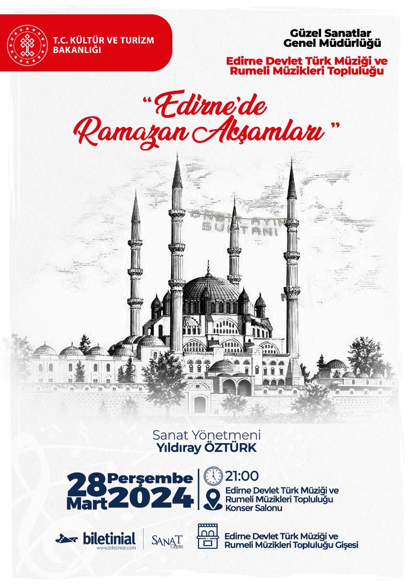 EDİRNE’DE RAMAZAN AKŞAMLARI

⏱️ 28 MART PERŞEMBE 21:00

📍 Edirne Devlet Türk Müziği ve Rumeli Müzikleri Topluluğu Konser Salonu

🎫 biletinial.com/tr-tr/muzik/ed…