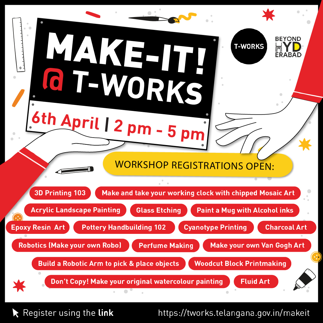 Make-it @ T-Works returns! Join us on April 6th at T-Works for a celebration of maker culture. Schedule: 2:00 - 3:00 PM: Guided Facility Tour 3:00 - 4:30 PM: Engaging Workshops 4:30 - 5:00 PM: Electric Vehicle Tear Down Registration link - tworks.telangana.gov.in/makeit