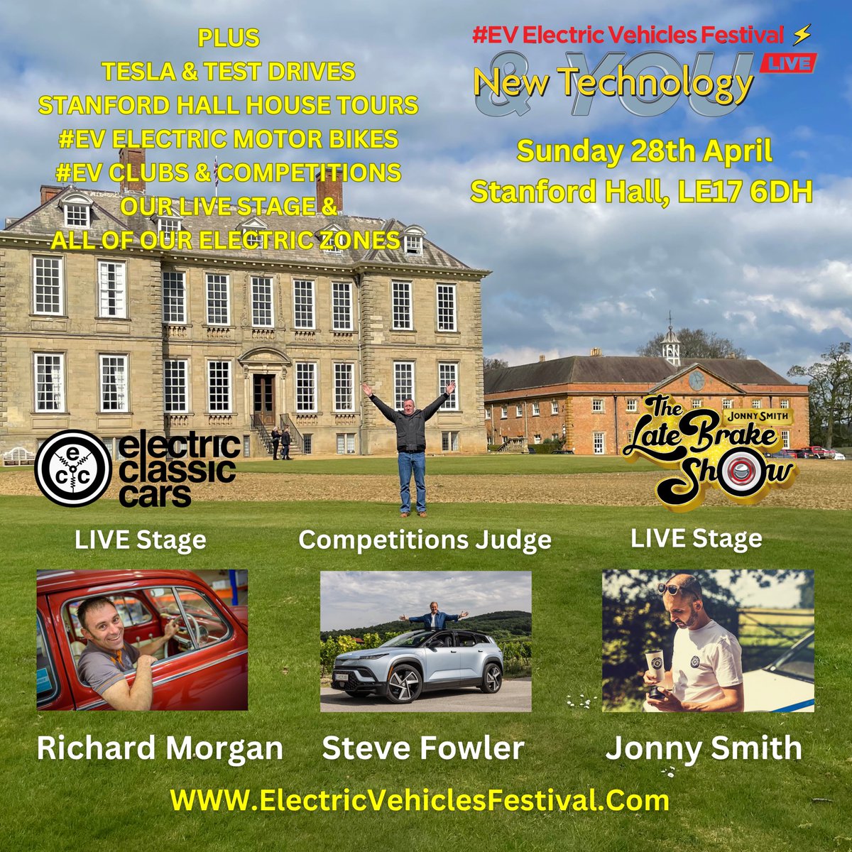 Fancy a Day Out with a difference within the beautiful grounds of Stanford Hall. Then why don’t you join us on Sunday 28th April for our Electric Vehicles Festival. We are welcoming some special guests I hope you will consider joining us. ElectricVehiclesFestival.com