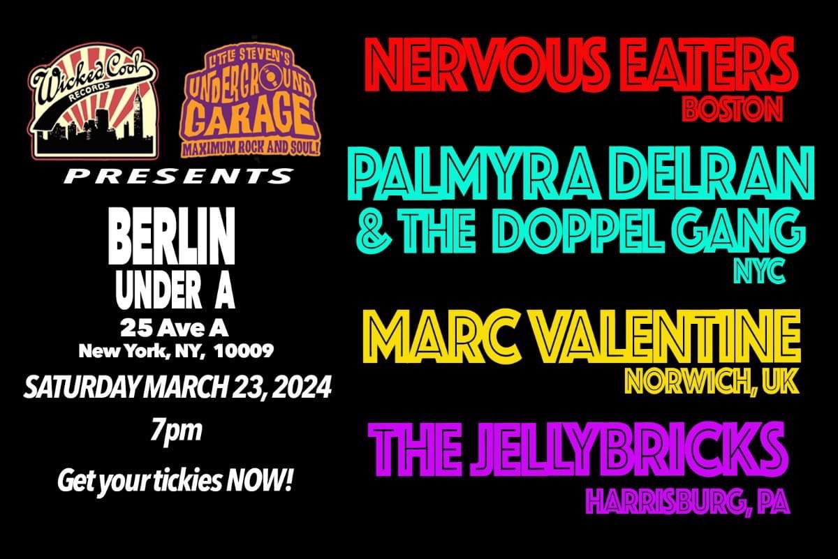 NYC TONIGHT!! @wickedcool_nyc & @littlesteven_ug Presents Nervous Eaters, @DelranPalmyra & the Doppel Gang, @MarcValentine45 and The Jellybricks at Berlin Under A! See ya tonight at the rock show!! 😎 facebook.com/events/3567681… #livemusic #nyc