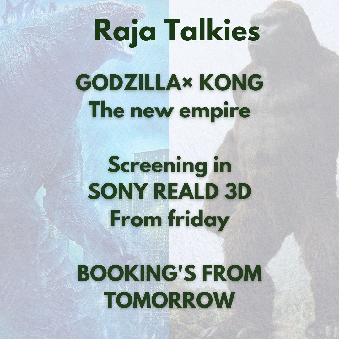 #GodzillaXKongTheNewEmpire In Sony RealD 3D Booking's from tomorrow