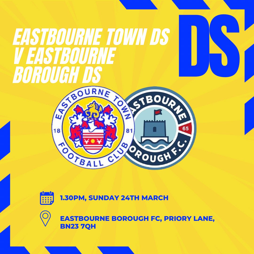 NEXT UP — Town’s second time facing Eastbourne Borough DS this week, but this time, it’s the DS team who’ll be hoping for the win! No 1st team game due to a waterlogged pitch at Shoreham.