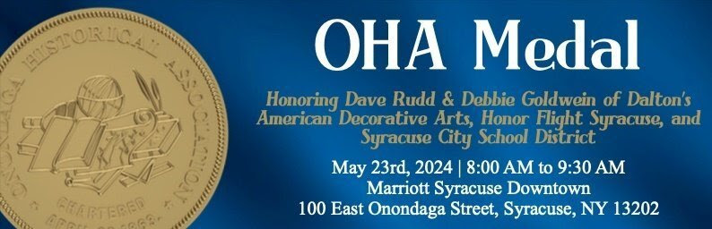Board President David Rudd &amp; his partner and spouse, Debbie Goldwein, owners of Dalton's American Decorative Arts, are being honored by the Onondaga Historical Association with this year with their OHA Medal. Congrats to you both! For more info- cnyhistory.org/oha-medal/