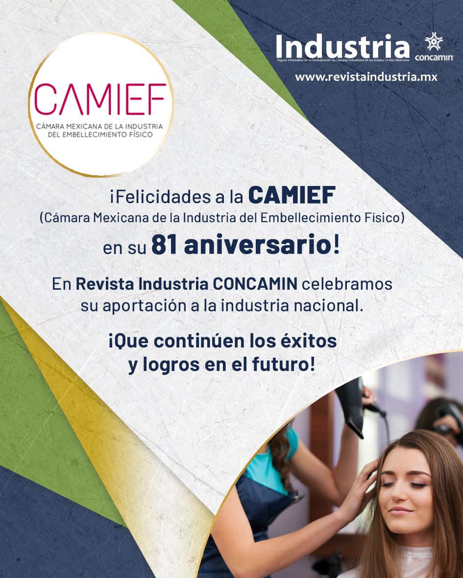 Hoy celebramos el aniversario de la CÁMARA MEXICANA DE LA INDUSTRIA DEL EMBELLECIMIENTO FÍSICO #CAMIEF. En #revistaIndustria nos sentimos honrados de contar con su colaboración y apoyo.

¡Felicitaciones en este día especial y que sigan los éxitos!
#Aniversario #BellezaFisica