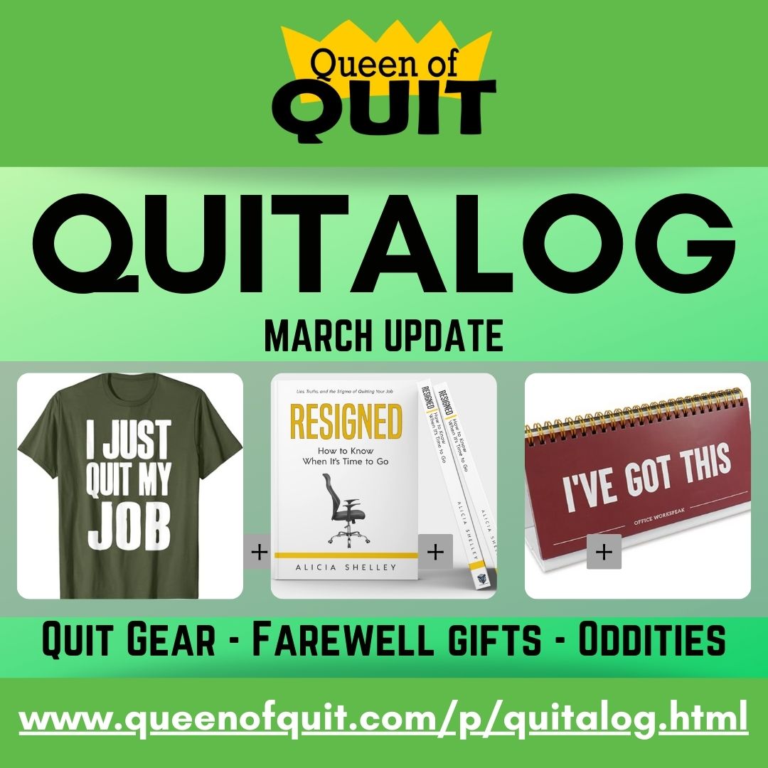 The Quitalog has a new home!
queenofquit.com/p/quitalog.html
Come shop for silly stuff you don't need but MUST have!