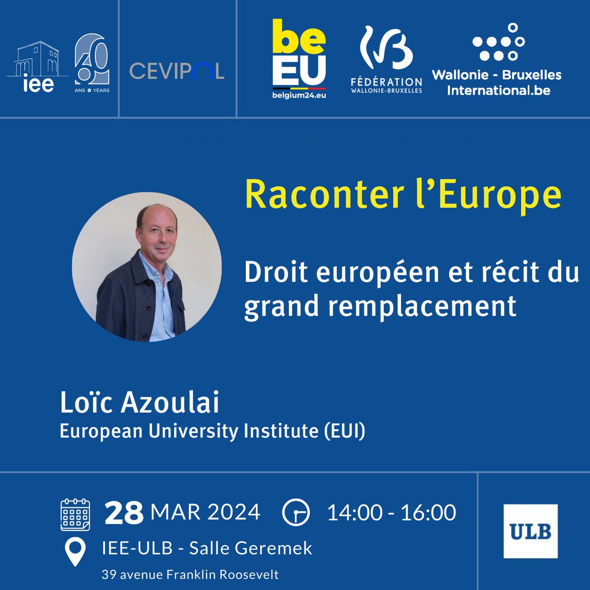 📆 A vos agendas : la semaine prochaine nous aurons le plaisir d’accueillir professeur Loïc Azoulai de l’Institut universitaire européen (EUI). Son cours est ouvert au public, inscrivez-vous ici➡ bit.ly/4ak2HnA @EUI_EU #EU2024BE