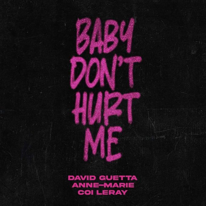 Permanence Record ⭐️

#Hit38 Baby Don't Hurt Me (-1) @davidguetta @AnneMarie @coileray_ #RankingHit50   

Weeks on chart: 49    
Peak position: #01   
Last week: #38   
Weeks at #01: 03