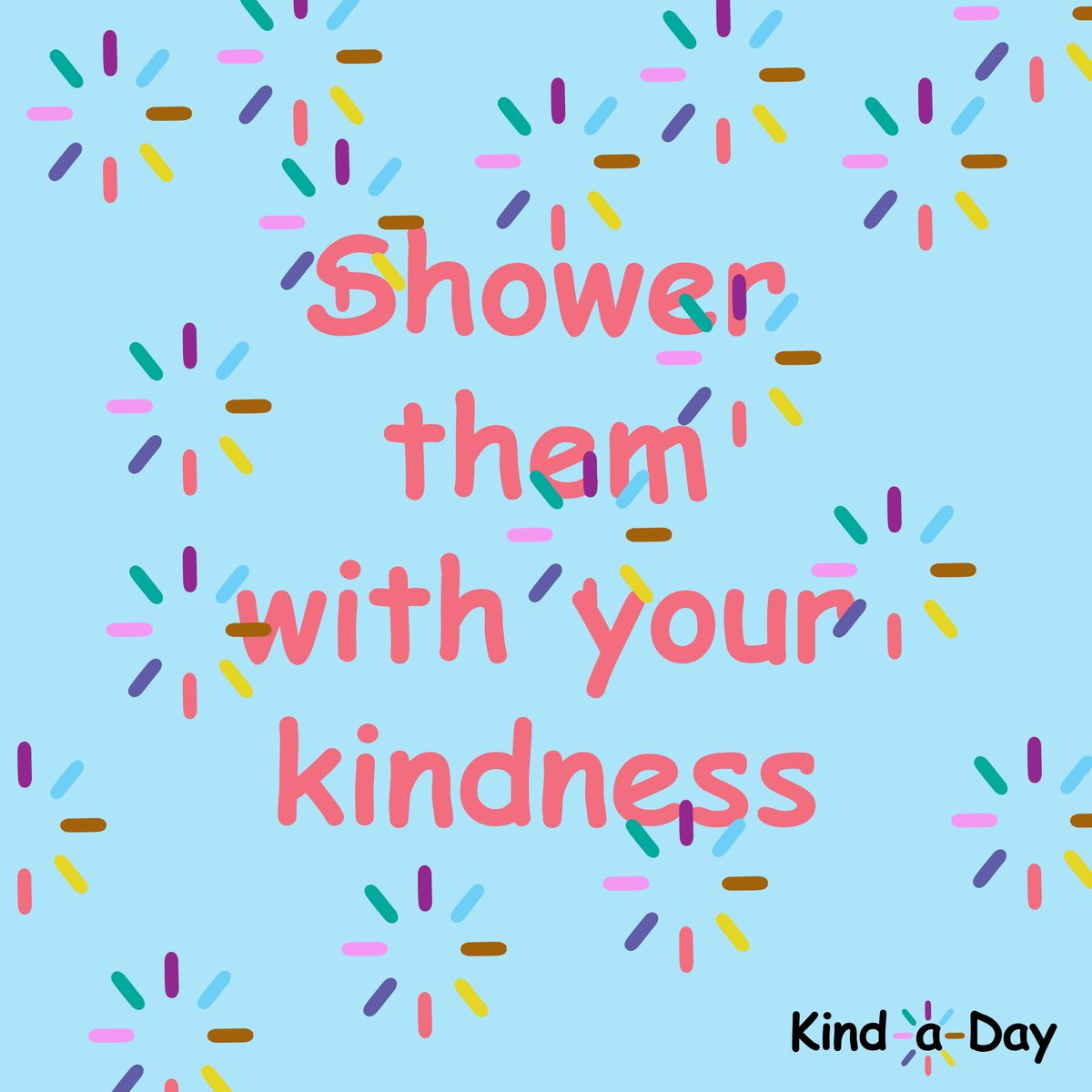 Shower them with your kindness 💕
 
#kind #ShowKindness #ShowerWithKindness #ShowerWithLove #Love #loveandkindness #kindness #KindLife #ActsOfKindness #SpreadKindness #KindnessMatters #ChooseKindness #KindnessWins #KindaDay #KindnessAlways #KindnessEveryday #KindnessChallenge