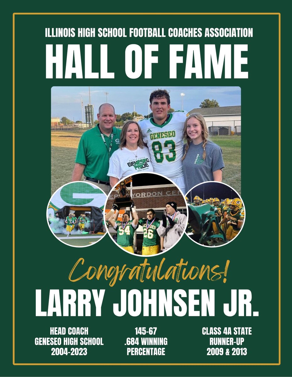 Congratulations to Geneseo's Larry Johnsen Jr. for being inducted to the Illinois High School Football Coaches Association's Hall of Fame!  @LarryJohnsen11 @IHSFCA1 @athleticsGHS @greenmachinefb @geneseofootball