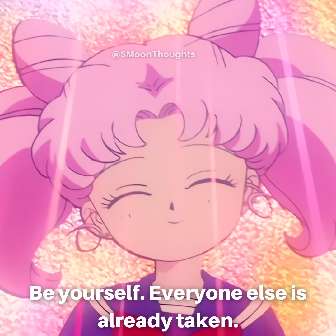 Be yourself. Everyone else is already taken. 😊💖

#FollowMe #FYP #SailorMoon #セーラームーン #SailorMoonThoughts #Quote #Quotes #QOTD #Anime #SailorMiniMoon #SailorChibiMoon #RiniTsukino #Chibiusa #ChibusaTsukino #BeYourself #BeYou #OscarWilde