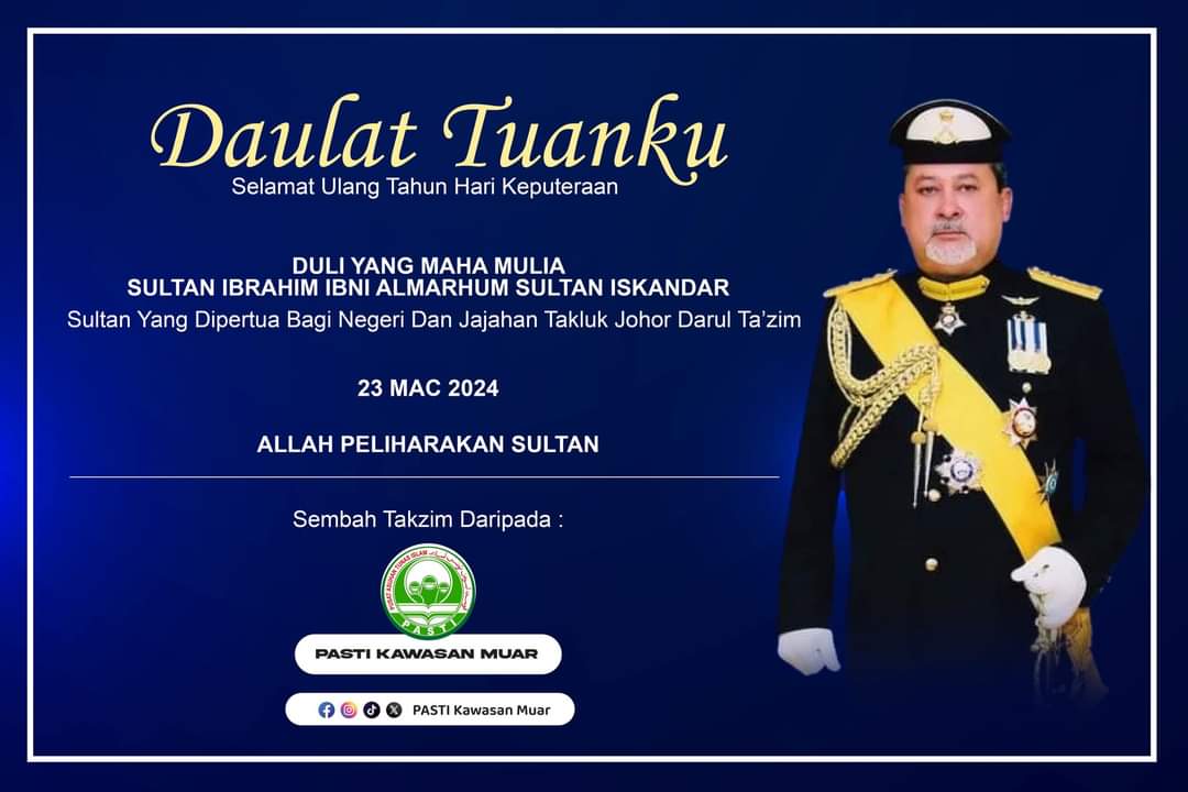 PastiMuar's tweet photo. DAULAT TUANKU
SELAMAT ULANG TAHUN HARI KEPUTERAAN
DULI YANG MAHA MULIA SULTAN IBRAHIM IBNI AL MARHUM SULTAN ISKANDAR
Sultan Yang Dipertua Bagi Negeri dan Jajahan Johor Darul Ta'zim
Sembah Takzim Daripada :
PASTI KAWASAN MUAR 
#DaulatTuanku
#pastikawasanmuar
#pastimuo
#mgpkmuar https://t.co/fQVib89HL3