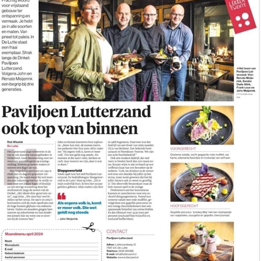 Tubantia #MenuVanDeMaand April. Wat een leuk artikel Rob, dank. We hebben in de afgelopen jaren ons terras vernieuwd, als ook het restaurant binnen in een nieuw jasje gestoken. Wie weet tot snel. lutterzand.nl