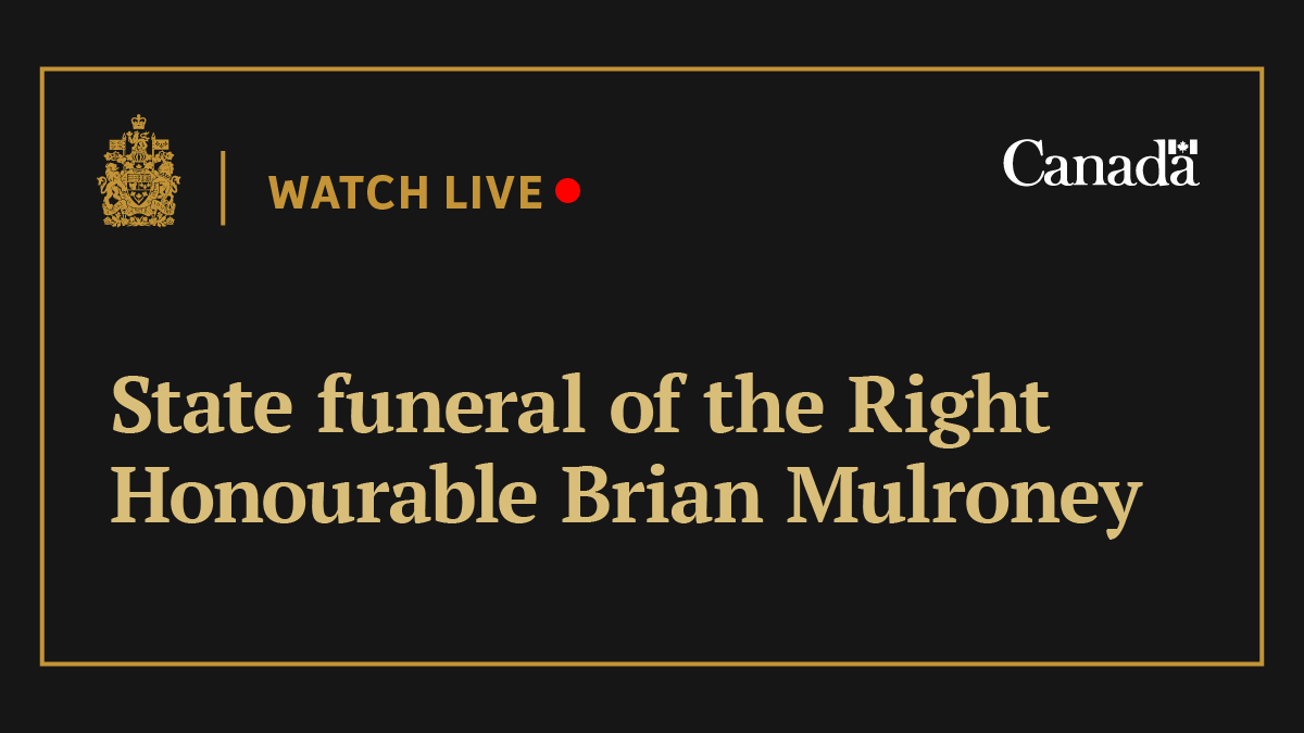 Join Canadians across the country to reflect on the legacy of the Right Honourable Brian Mulroney, former Prime Minister of Canada. Watch the state funeral here: youtube.com/watch?v=4H6-Ko…