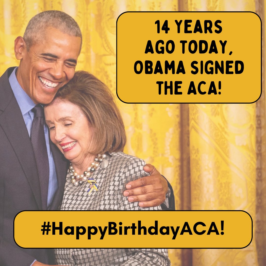 14 years ago today, Obama signed the ACA. To thank @BarackObama, @JoeBiden, @SpeakerPelosi & the late Harry Reid for passing the Affordable Care Act… Repost and reply with #HappyBirthdayACA!