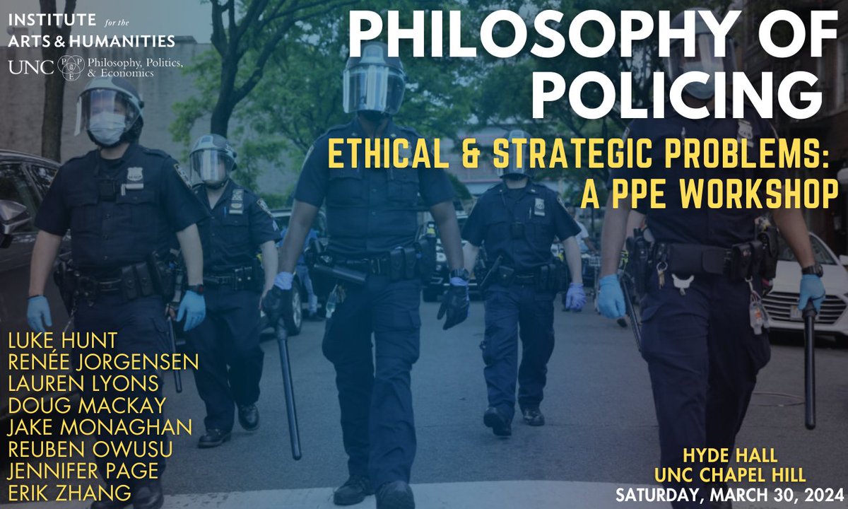 The Philosophy Department and the Philosophy, Politics and Economics Program will host a workshop exploring the philosophy of policing. See the full schedule at unc.live/3vgTIor