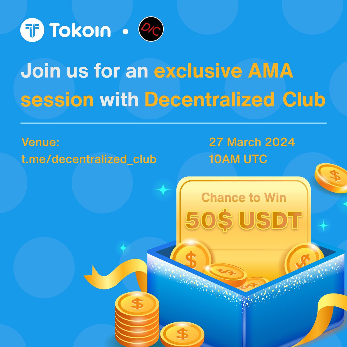 Don't miss our exclusive AMA session featuring Decentralized Club and Tokoin 🪄✨ 📆27th March 2024 at 10am UTC ▶️Live on : t.me/decentralized_… Lucky participants stand a chance to win a total of 50 $USDT in rewards.💸💰 Don't forget to have your best questions ready!