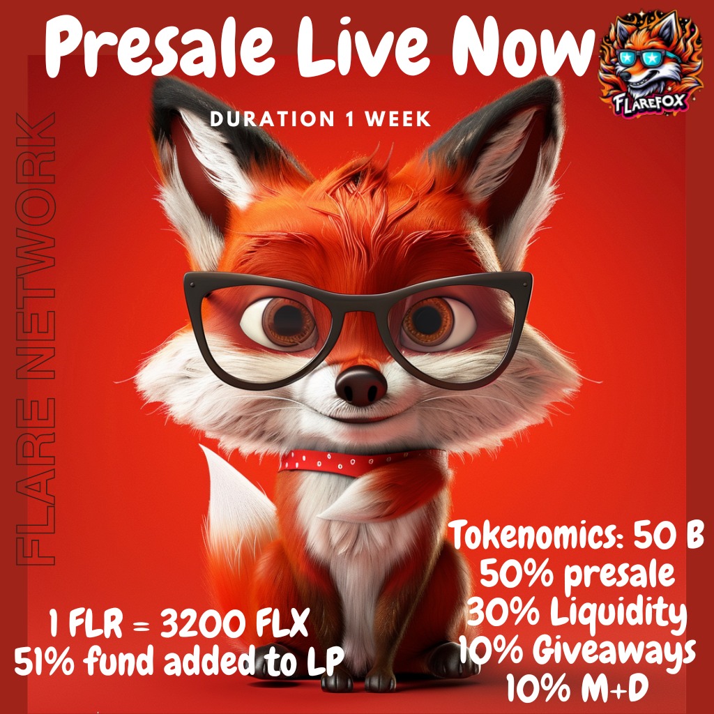 $FlareFox(FLX) Presale is now live 

💰Presale Tokens sent once pre-sale is closed
🔒51% Liquidity 
🔔49% Presale

1 $FLR = 3200 $FLX

💎Send to:  0x394E8ECae3DE4c426882AD07b0bb3014b1c282c6

LIKE, RETWEET, FOLLOW &amp; Drop address for giveaway

End in 1 week or filled

#FLR #SGB
