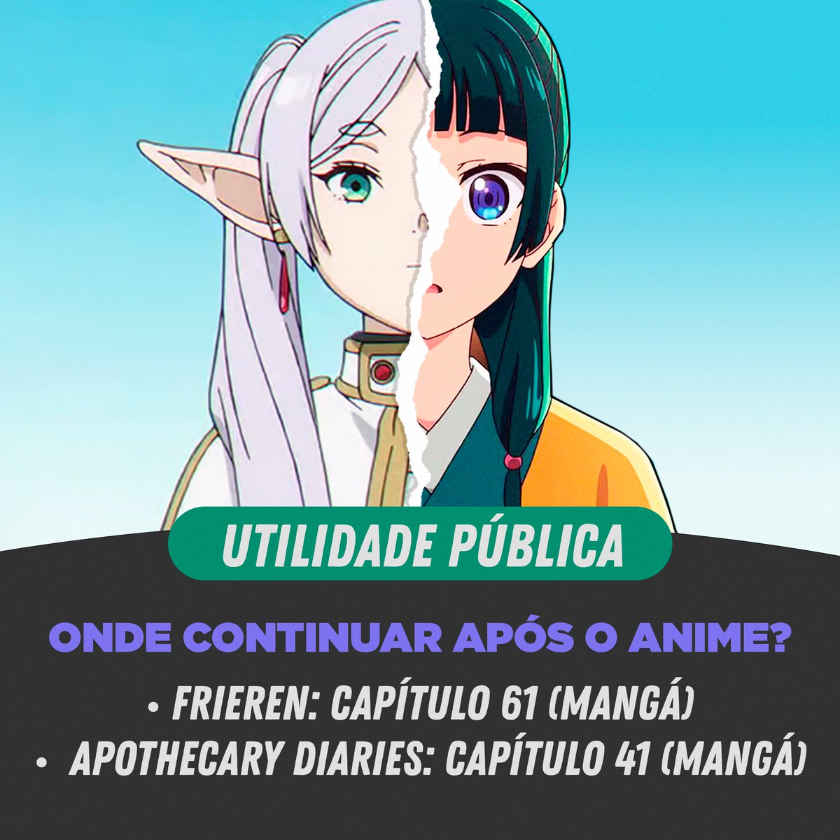 🚨Utilidade pública: onde continuar Frieren e Apothecary Diaries após o anime?