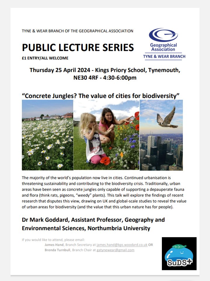 Next talk is on a Thursday for a change, 25.04, 'Concrete Jungles? The value of cities for biodiversity' by @Mark_A_Goddard of @NorthumbriaUni @NUGeog in person at @KingsPriory See poster for details 👇or get in touch via gatynewear@gmail.com Brenda Turnbull, Branch Chair 🌍
