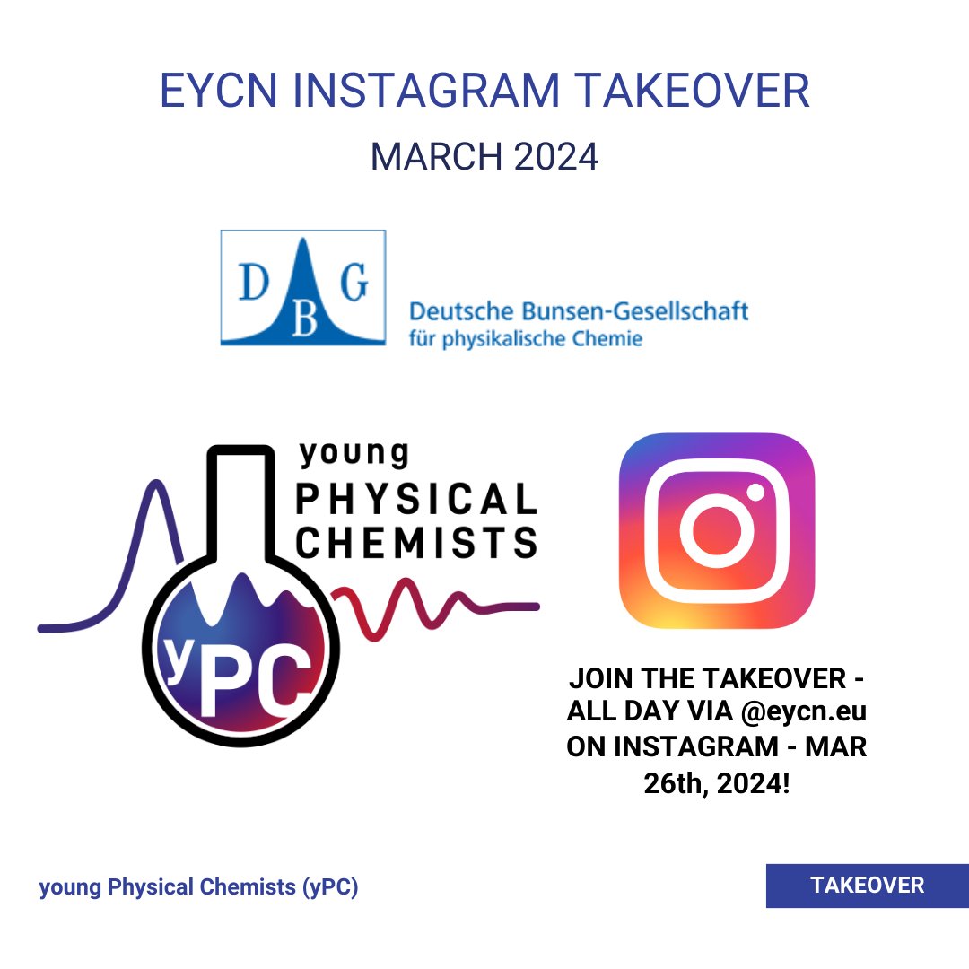 Join us Tuesday next week, as our delegates and representatives from the young Physical Chemists of the German Bunsen Society for Physical Chemistry will take over our Instagram account for a day! #EYCN #EYCNTakeover #yPC_bunsen #yPC #Chemistry #PhysicalChemistry