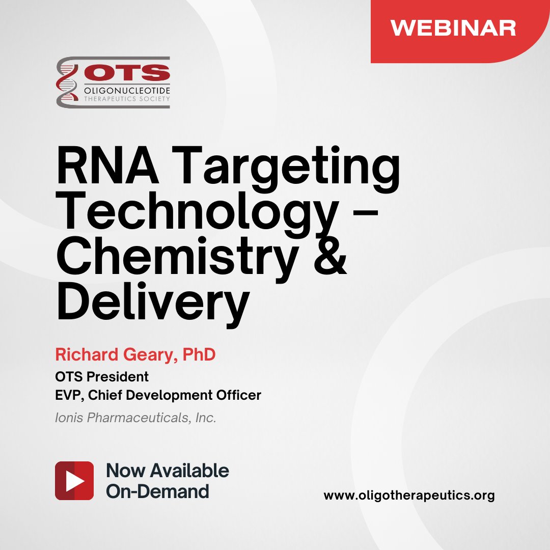 OTSociety's tweet photo. Did you miss Thursday's insightful webinar featuring OTS President Richard Geary, PhD?
Not to worry! You can catch up on the presentations by accessing the recording here: https://t.co/tmuqrzS9Yz
#OTS #oligotherapeutics #research #currentscience #richardgearyphd #rna https://t.co/boxeAEWSFw