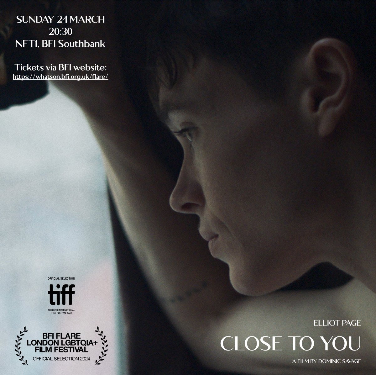 After 2 sold out screenings @BFIFlare have added another screening of #CloseToYou starring @TheElliotPage at NFT1, BFI Southbank Sunday 24 March 8.30pm tickets - bfi.org.uk/flare