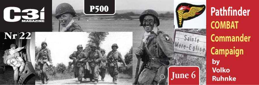 23 March 2009 – Wargame Memories – C3i Magazine / RBM Studio Announcement of Volko Ruhnke’s “PATHFINDER: Combat Commander Campaign” INSIDE C3i Magazine Nr22 from RBM Studio – C3i Ops Center P500 News @Volko26