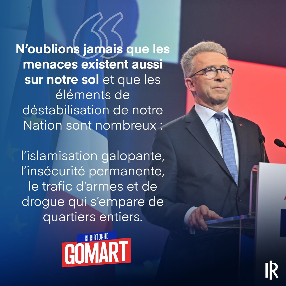 🔴 « N’oublions jamais que les menaces existent aussi sur notre sol et que les éléments de déstabilisation de notre Nation sont nombreux : une menace terroriste toujours réelle, l'islamisation galopante, l'insécurité permanente. » Christophe Gomart détaille les menaces qui