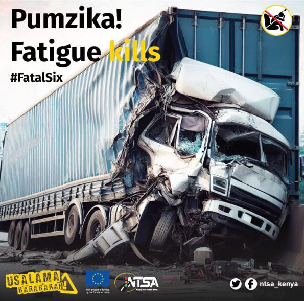 Pumzika! Fatigue kills #RoadSafety @ntsa_kenya