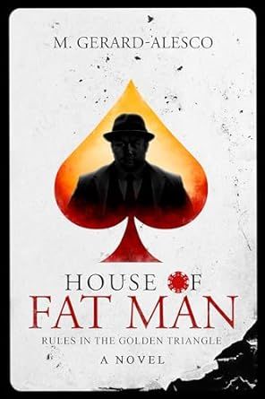 House of Fat Man is an Atmospheric Spy Thriller by M Gerard-Alesco. Check out our review. buff.ly/3IOIsmb #bestthrillers #spyfiction