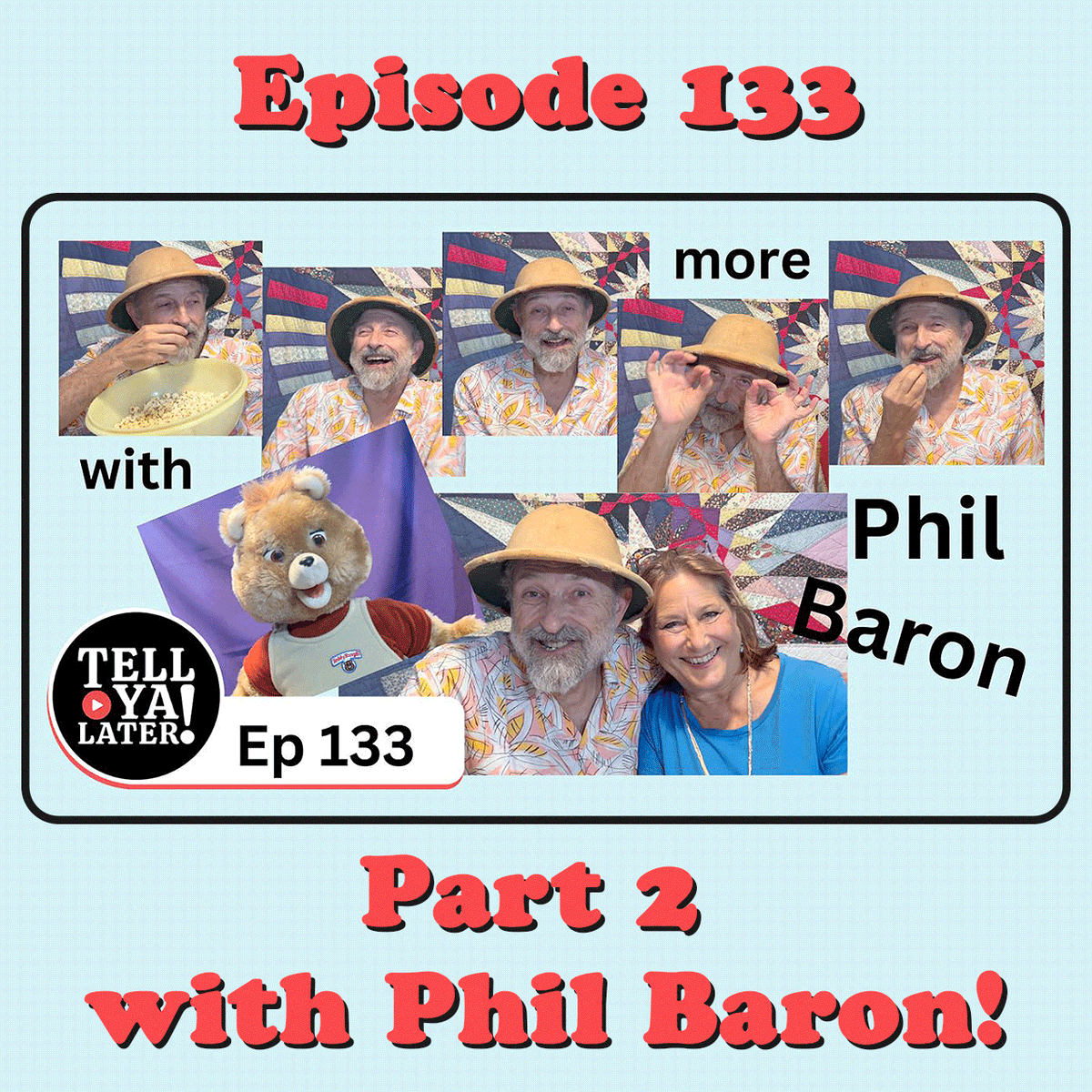 Watch PART 2 with music maker, actor, songwriter, storyteller, and voice actor PHIL BARON on Ep. 133 of the #TellYaLaterShow! The story continues with Phil's relationship with Will Ryan, his work for Disney, his becoming Teddy Ruxpin, meditation, &amp; more!

patreon.com/posts/tell-ya-…