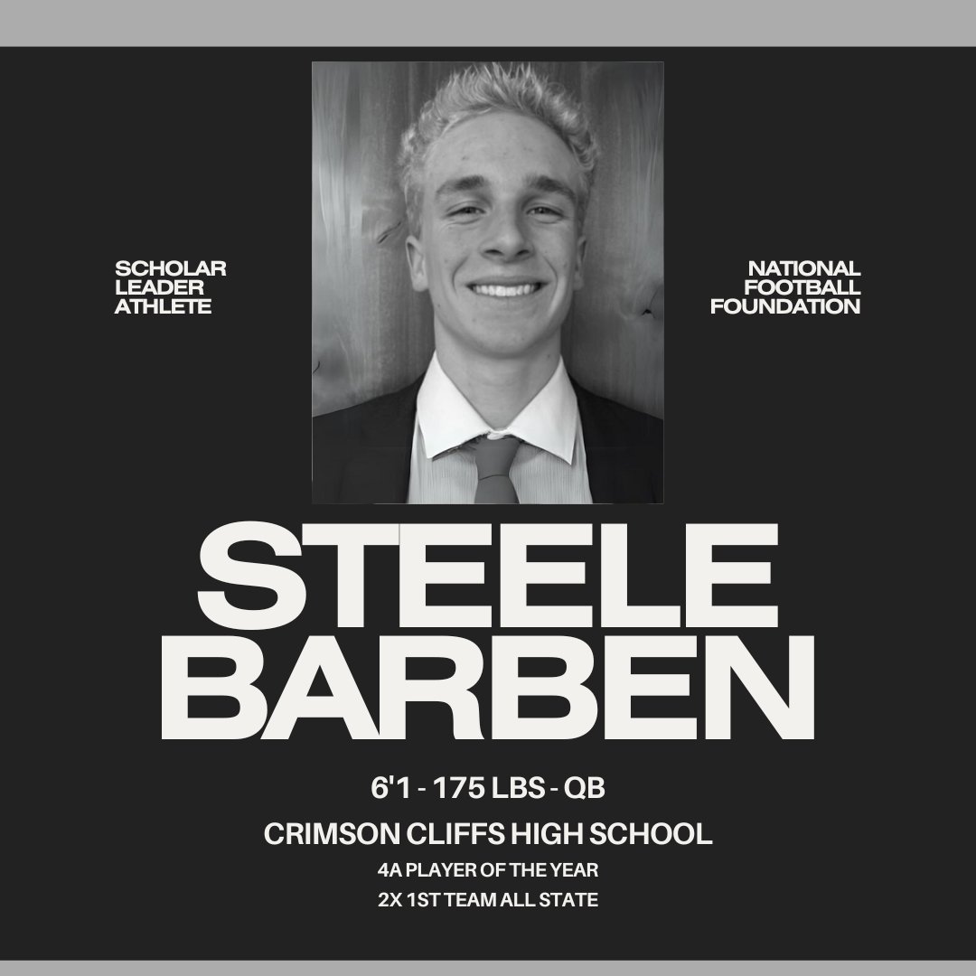 STEELE BARBEN

The National Football Foundation Utah Chapter would like to recognize Steele Barben as a 2024 Scholar Leader Athlete.