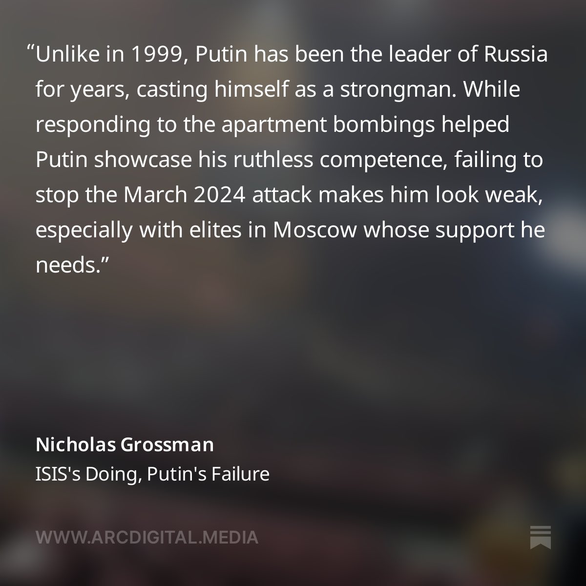 Read @NGrossman81’s excellent early a analysis of the Moscow attacks at @ArcDigi arcdigital.media/p/isiss-doing-…