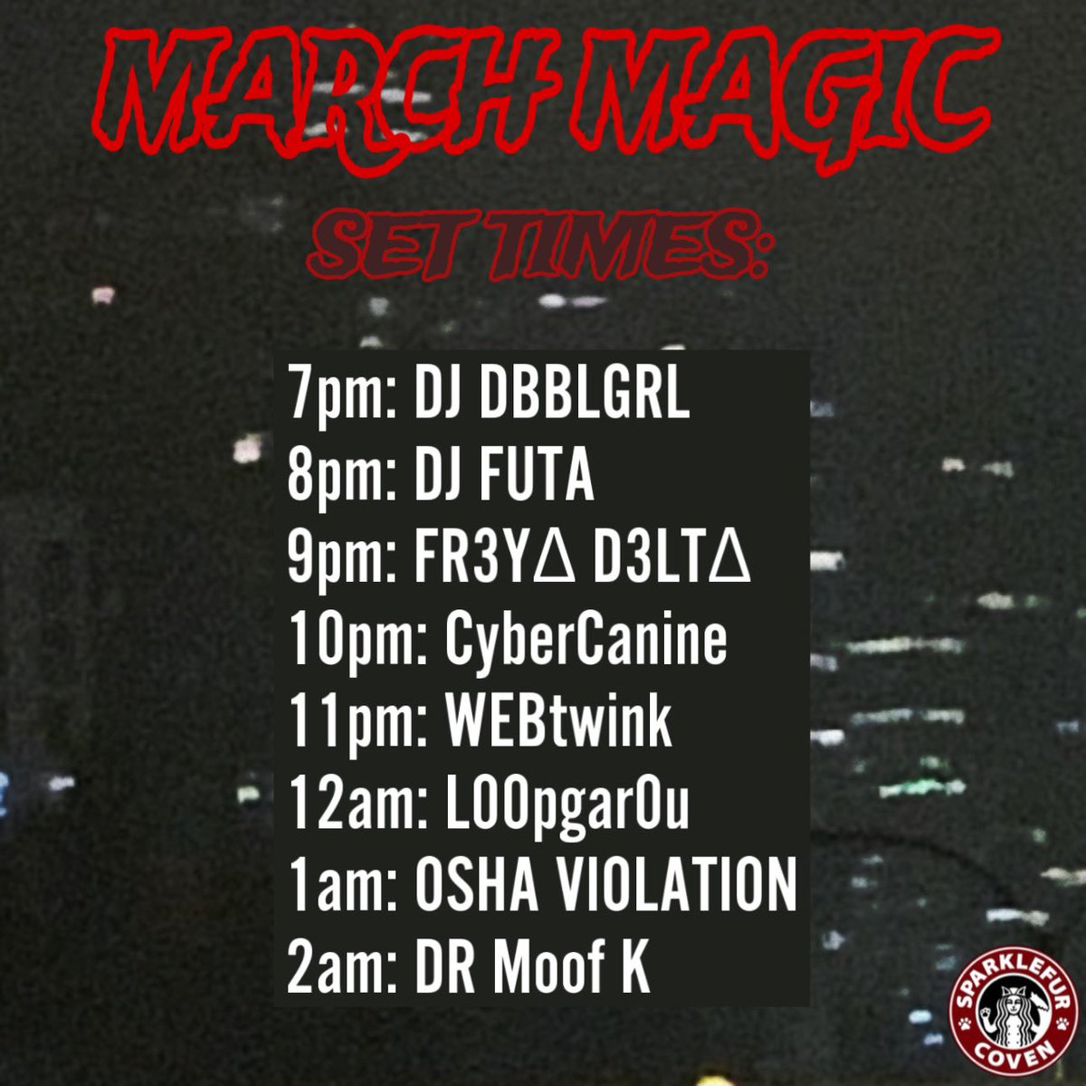 LINEUP FOR 💖MARCH MAGIC💖
TONIGHT! STARTING AT 7PM!!! DM US OR A DJ FOR LOCATION!!!!

Behind the decks tonight we have: 
♡ <a href="/gooeybea/">@gooeybea</a> 
♡ <a href="/DJOSHAVIOLATION/">OSHA VIOLATION ⚠ @ RE:BIRTH 5/3</a> 
♡ <a href="/webtwink/">webtwink</a> 
♡ @freyadelta 
♡ @Mcmoofly 
♡ <a href="/psychotranny/">lychee 🔞</a> 
♡ <a href="/CyberCanine/">CyberCanine 🔞♿⚧️</a> 
♡ <a href="/L00PGAR0U_/">ZΔNE LYKAΘN 🐺</a>