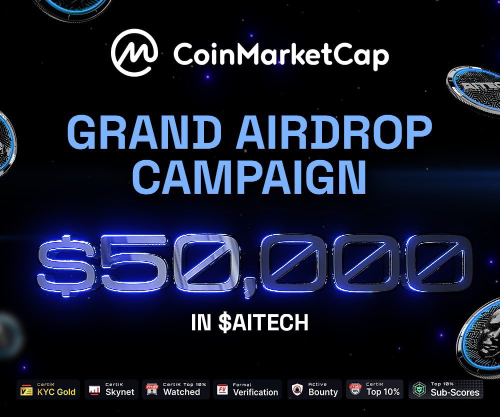 ✨ Grand Airdrop Ends in 11 Days! 

🔥 The Grand Airdrop Campaign, with a $50,000 allocation of $AITECH, will end in 11 days. 10,000 winners will be selected, and a total of 131,580 $AITECH tokens will be airdropped.

Join the Airdrop ➡️ coinmarketcap.com/airdrop/