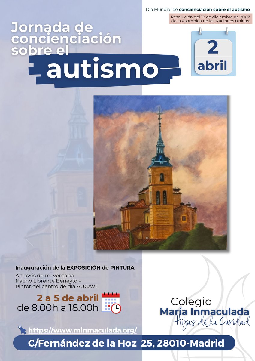 minmaculadahhc's tweet photo. Nuestro Colegio acogerá el 2 de abril una jornada de concienciación sobre el autismo. 🧩
Se podrá visitar la exposición de pintura de Nacho Llorente y participar en la charla y mesa redonda con expertos. 
Juntos, podemos hacer la diferencia.💙
Inscripción https://t.co/VxlgaBXrAf https://t.co/eLuWPb57dH