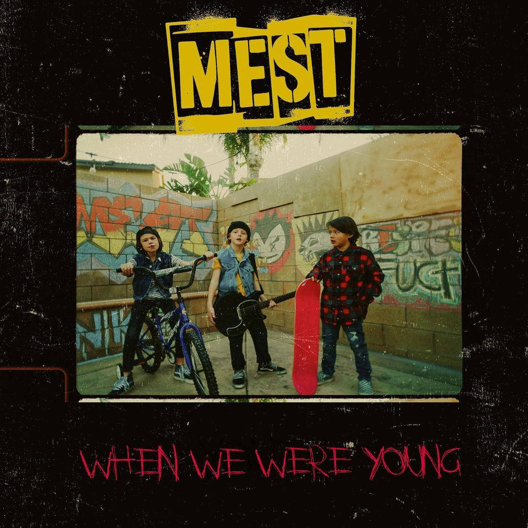 Mest Announce New Single 'When We Were Young' Ft. Jaret Reddick From Bowling For Soup - Out April 11th! top40-charts.com/186685.n