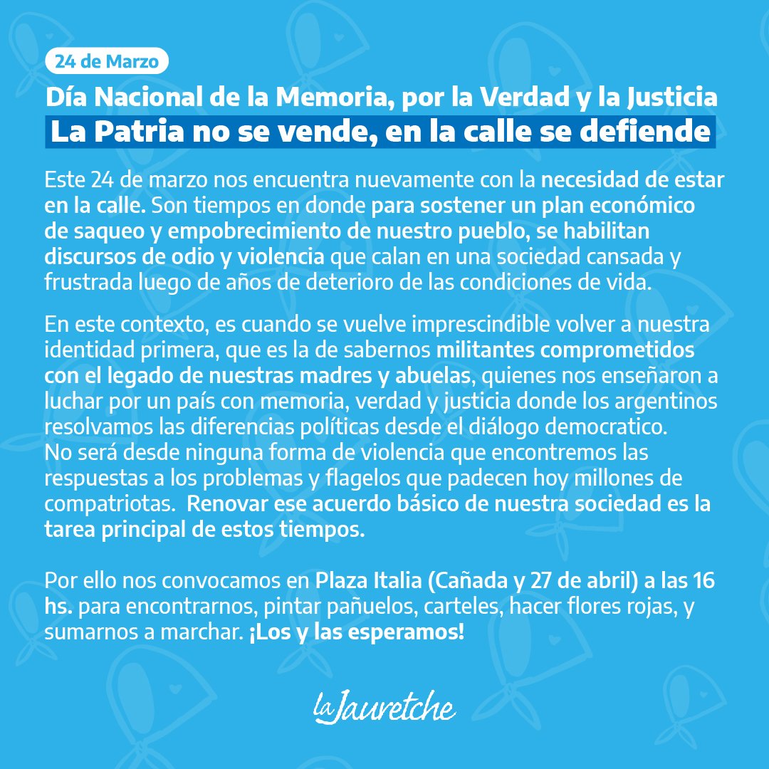 lajauretchecba's tweet photo. La Patria no se vende, en la calle se defiende 🌹

📆 24/03
📍Plaza Italia (Colon y 27 de Abril)
⏰ 16:00 https://t.co/p0BRbnMVgo