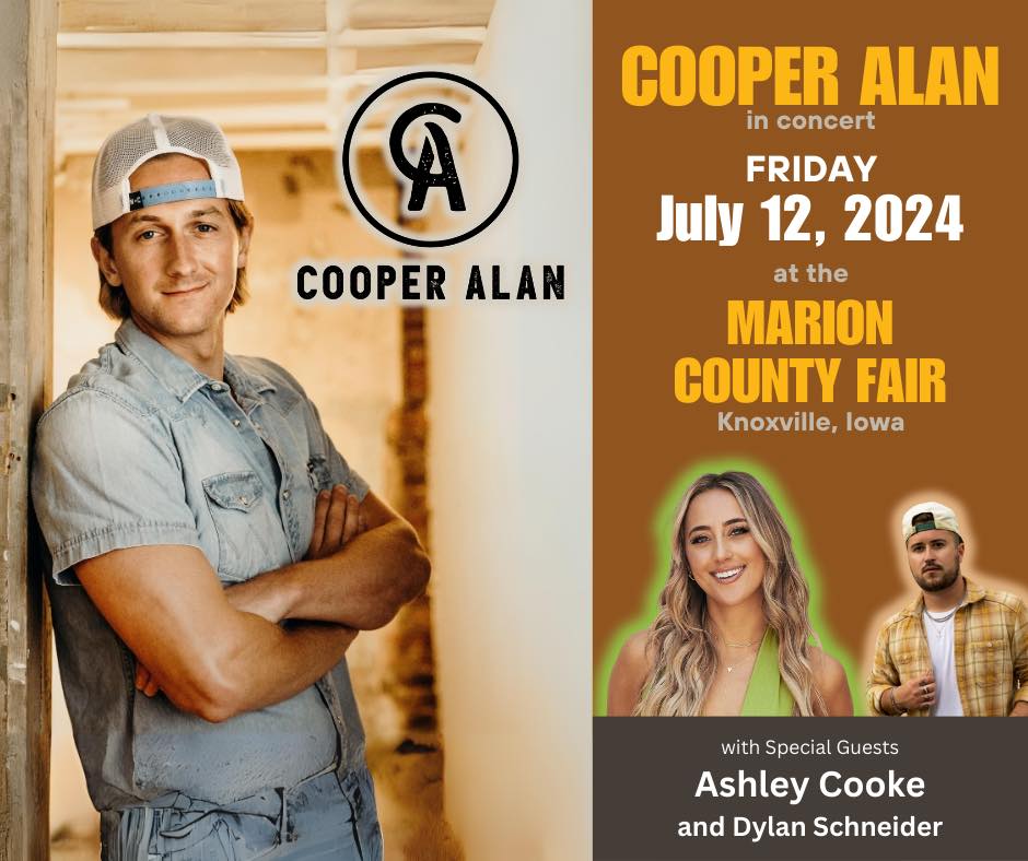 The Marion County Fair presents COOPER ALAN in concert with Special Guests Ashley Cooke and Dylan Schneider! 🗓July 12 @ 7pm 📷$40 through June 15 Buy Tickets📷bit.ly/4cyQltU