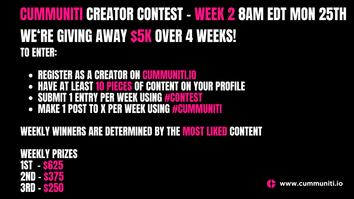 The #Cummuniti creator contest is now live 🔥 We're giving away $5K to #NSFW #ContentCreator over 4 weeks 🤑 Week 2 starts at 8AM EDT Mon 25th March 🩷 cummuniti.io