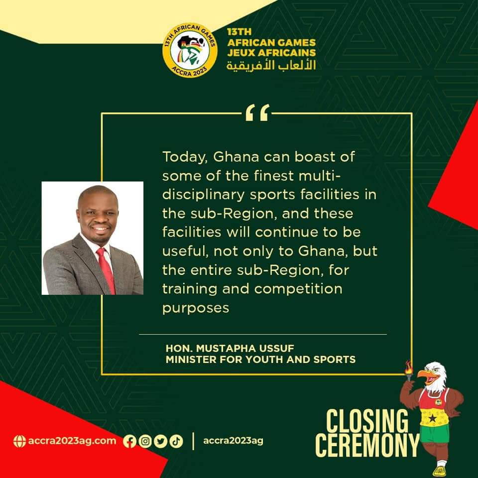 Highlight of the speech delivered by the Ministry of Youth & Sports-GH Hon. Mustapha Ussif at the closing ceremony of the African Games Accra 2023 #ExperienceTheAfricanDream #accra2023africangames