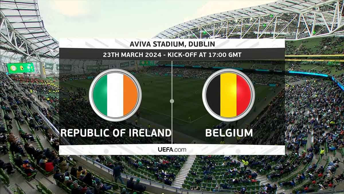 Ireland vs Belgium Full Match