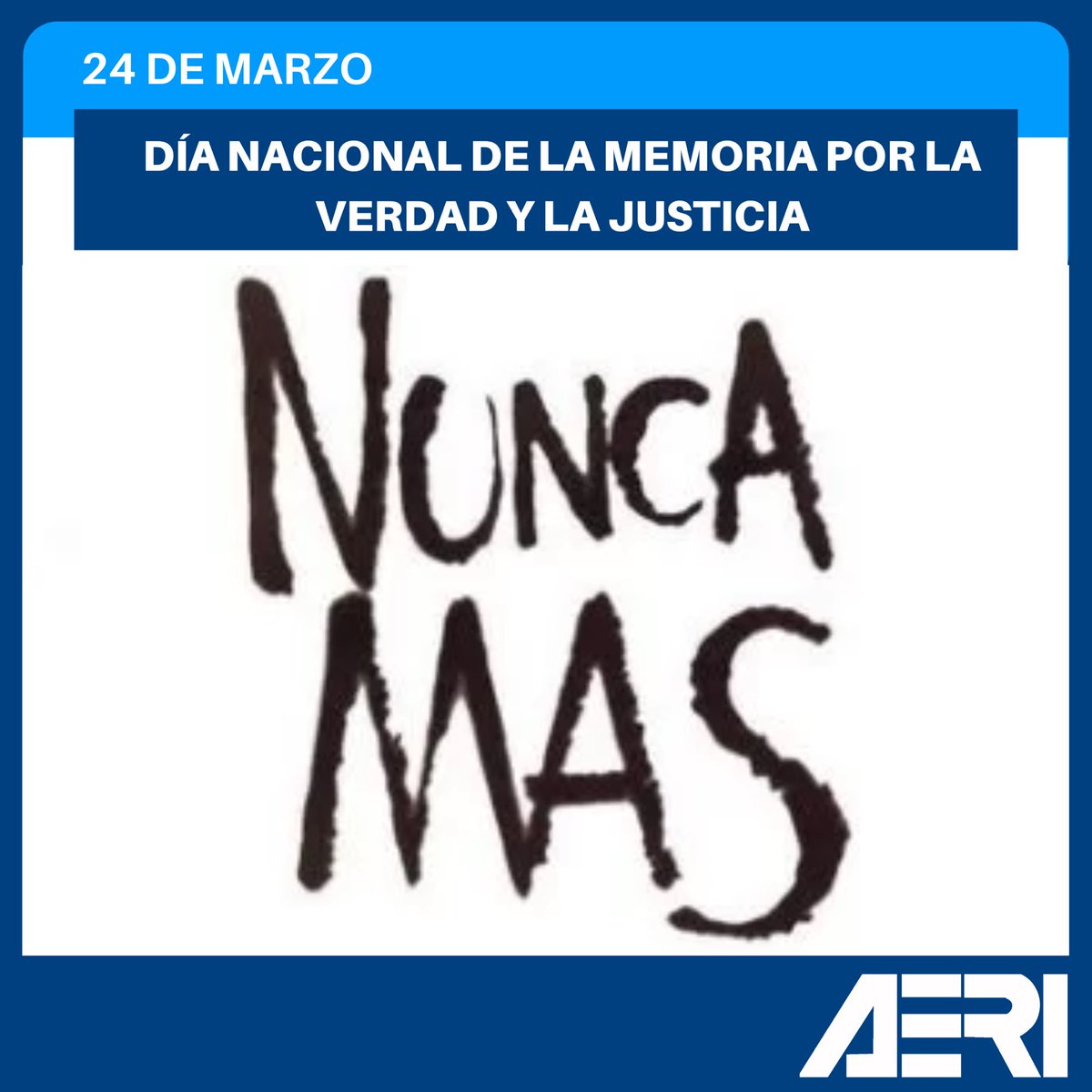 En este día, recordamos los trágicos sucesos que marcaron a nuestra nación hace 48 años. Desde AERI, reafirmamos nuestro compromiso inquebrantable con la Memoria, la Verdad y la justicia para que NUNCA MÁS se repitan en nuestro país los oscuros capítulos de la historia.