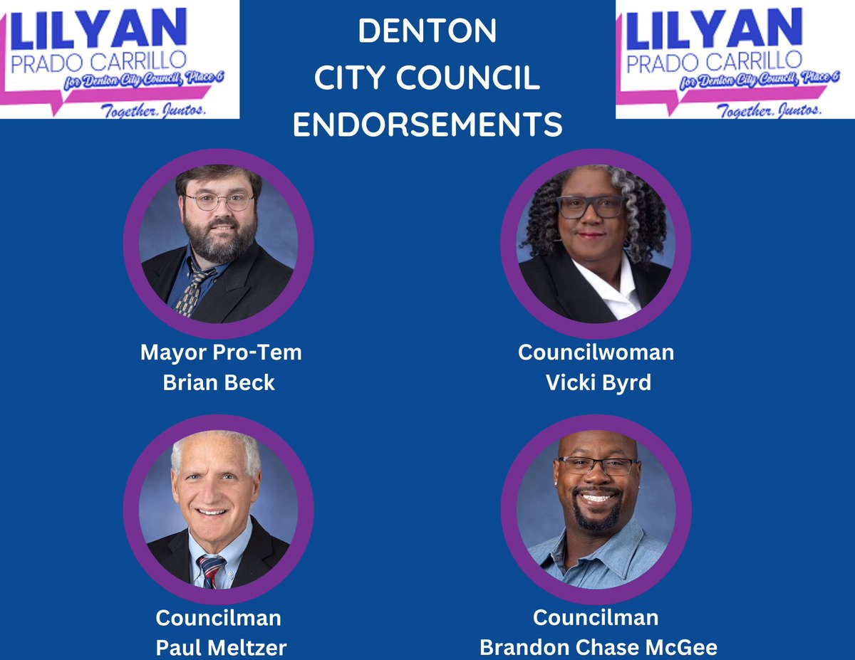 Honored to be Endorsed by the Majority of the Current Denton City Council