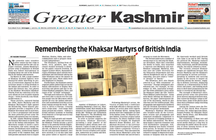Greater Kashmir (Srinagar), April 07, 2019

'Remembering the Khaksar Martyrs of British India – Rare Photos Released'

By Nasim Yousaf

#AllamaMashriqi #NasimYousaf #Khaksars #PakistanResolution #LahoreResolution #PakistanDay #Jinnah #PartitionofIndia #Partition #Lahore