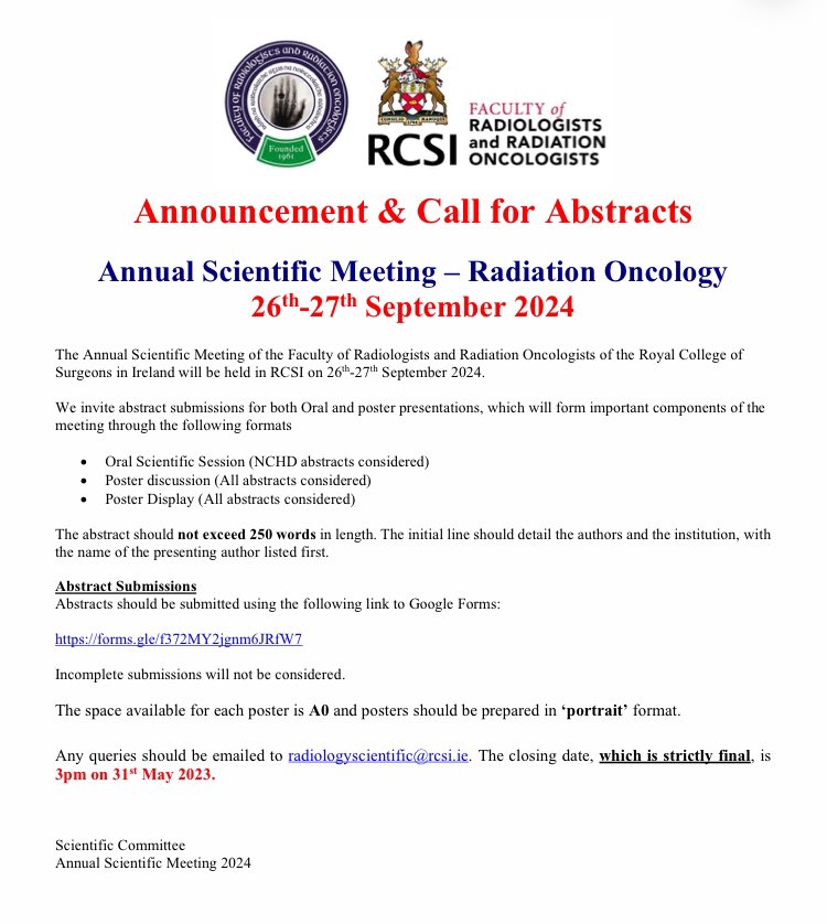 Call for Abstracts out now! Radiation Oncology #RCSI #AnnualScientificMeeting2024 🇮🇪 Closing Date 31/05/2024 Exciting meeting in store. Full programme schedule will be out soon! 🔜 #franduane #orlamcardle #research #learning #teaching #mentorship #visitingprofessors